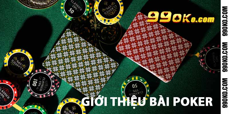 giới thiệu bài poker